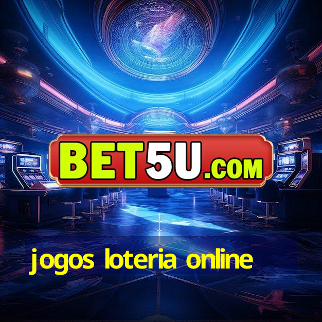 jogos loteria online